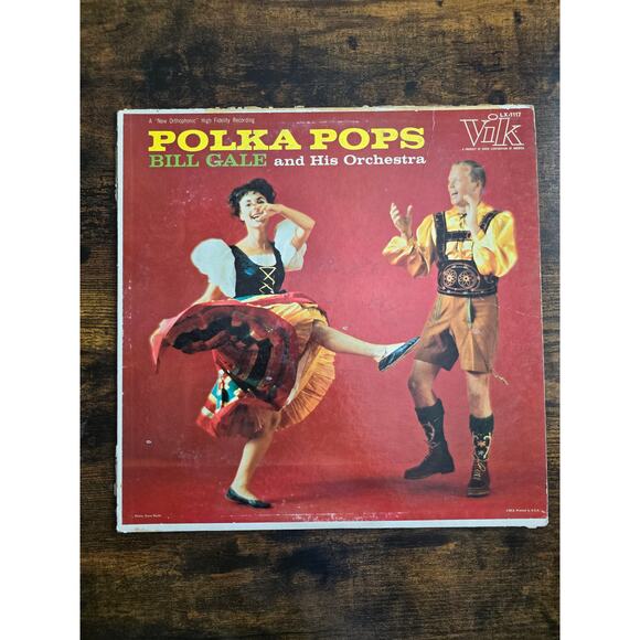 Bill Gale and His Orchestra Polka Pops LX-1117 Vik High Fidelity - Picture 1 of 6